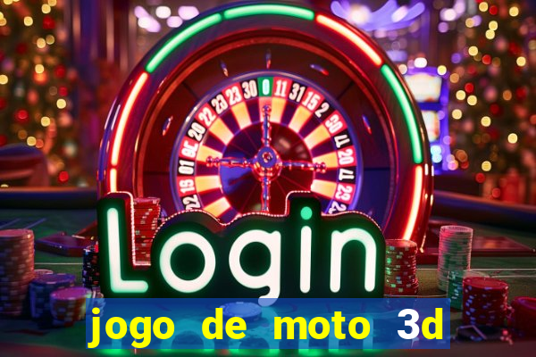 jogo de moto 3d de grau